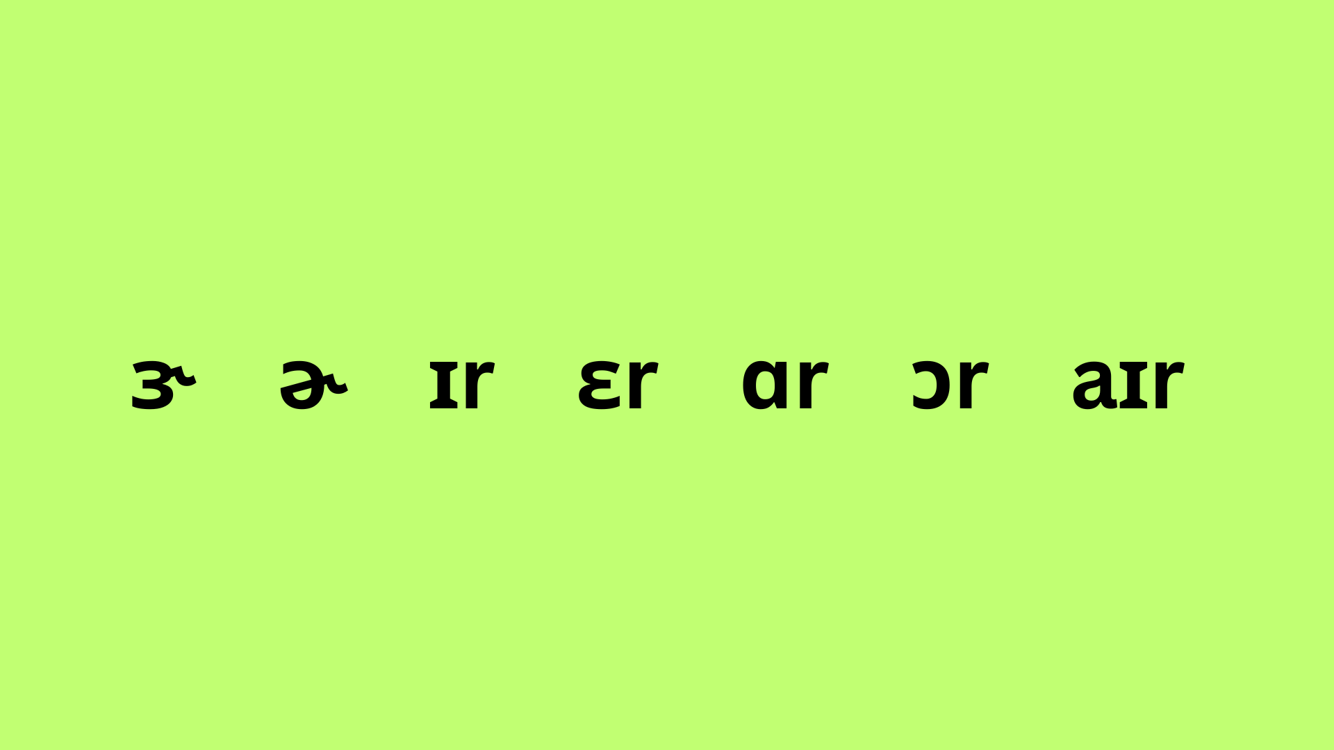 IPA: R-colored Vowel Sounds in American English